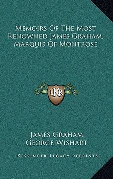 portada memoirs of the most renowned james graham, marquis of montrose (en Inglés)