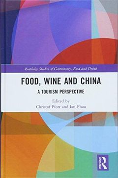 portada Food, Wine and China: A Tourism Perspective (en Inglés)