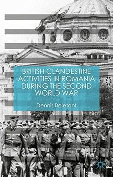 portada British Clandestine Activities in Romania During the Second World war 
