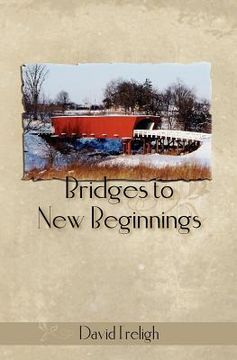 portada bridges to new beginnings (en Inglés)