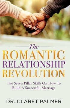 portada The Romantic Relationship Revolution (en Inglés)