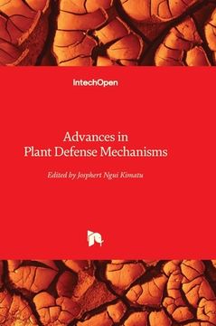 portada Advances in Plant Defense Mechanisms (en Inglés)