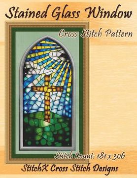 portada Stained Glass Window Cross Stitch Pattern (en Inglés)