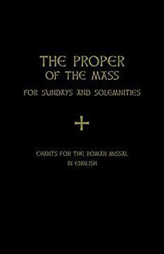 portada The Proper of the Mass for Sundays and Solemnities (en Inglés)