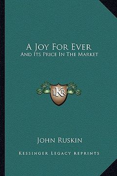 portada a joy for ever: and its price in the market (en Inglés)