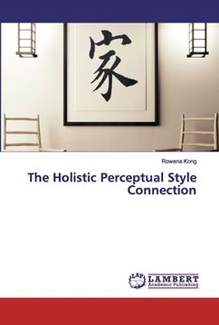 portada The Holistic Perceptual Style Connection (in English)