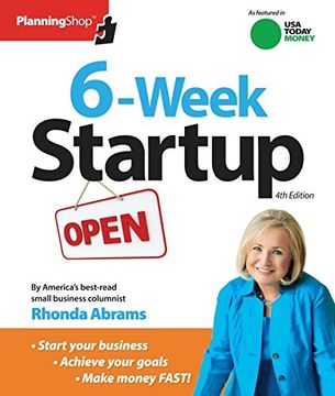 portada Six-Week Startup: A Step-By-Step Program for Starting Your Business, Making Money, and Achieving Your Goals! (in English)
