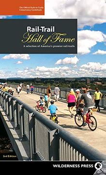 portada Rail-Trail Hall of Fame: A Selection of America's Premier Rail-Trails (Revised) (in English)