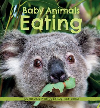 portada Baby Animals Eating (Baby Animals, 3) (en Inglés)
