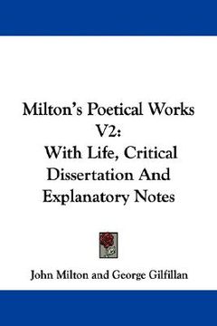 portada milton's poetical works v2: with life, critical dissertation and explanatory notes (en Inglés)