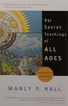 portada Hall, m: Secret Teachings of all Ages: An Encyclopedic Outline of Masonic, Hermetic, Qabbalistic and Rosicrucian Symbolical Philosophy (in English)