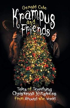 portada Krampus and Friends: Tales of Terrifying Christmas Monsters From Around the World (in English)