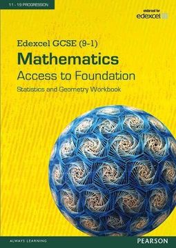 portada Edexcel GCSE (9-1) Mathematics - Access to Foundation Workbook: Statistics & Geometry (Edexcel GCSE Maths 2015)