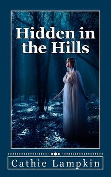 portada Hidden in the Hills (en Inglés)
