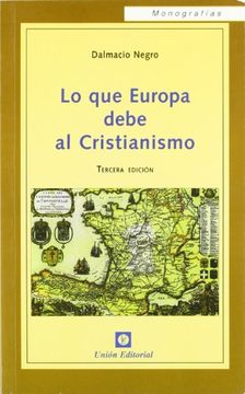 portada Lo que Europa Debe al Cristianismo (in Spanish)