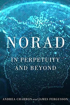 portada Norad: In Perpetuity and Beyond (Mcgill-Queen's (en Inglés)