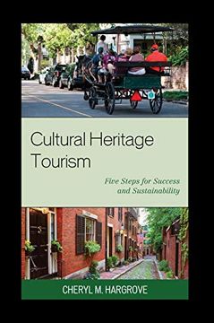 portada Cultural Heritage Tourism: Five Steps for Success and Sustainability (American Association for State and Local History) (en Inglés)