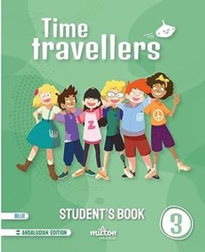 portada Time Travellers 3 Blue Student's Book English 3 Primaria (And) (en Inglés)