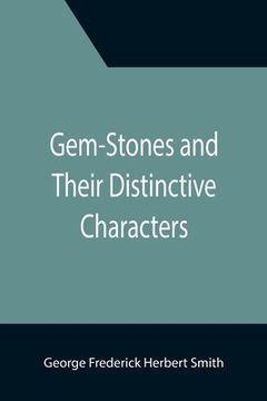 portada Gem-Stones and Their Distinctive Characters (in English)
