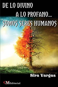 portada De lo Divino a lo Profano. Somos Seres Humanos (in Spanish)
