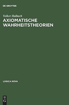 portada Axiomatische Wahrheitstheorien (en Alemán)