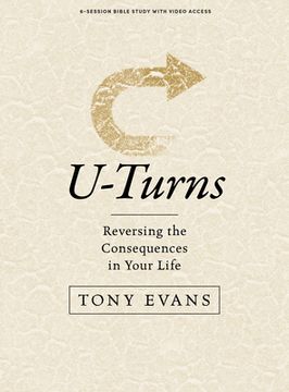 portada U-Turns - Bible Study Book with Video Access: Reversing the Consequences in Your Life (in English)