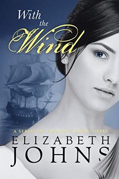 portada With the Wind: A Traditional Regency Romance (a Series of Elements) (en Inglés)