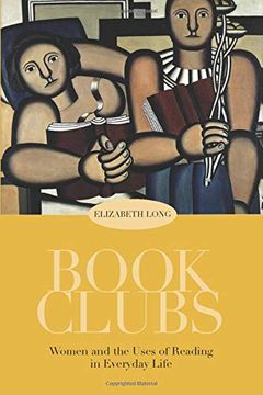 portada Book Clubs: Women and the Uses of Reading in Everyday Life (in English)