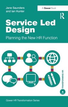 portada Service Led Design: Planning the New HR Function (in English)