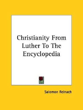 portada christianity from luther to the encyclopedia (in English)
