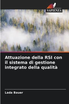 Attuazione della RSI con il sistema di gestione integrato della qualità (in Italian)