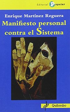 portada Manifiesto personal contra el Sistema (QUILOMBO)