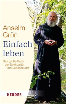 portada Einfach Leben: Das Große Buch der Spiritualität und Lebenskunst (Herder Spektrum) (en Alemán)