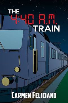 portada The 4: 40 A.M. Train