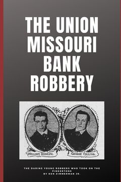 portada The Union Missouri Bank Robbery (en Inglés)