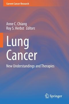 portada Lung Cancer: New Understandings and Therapies (en Inglés)