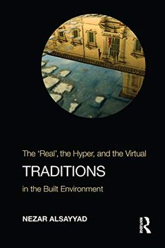 portada Traditions: The “Real”, the Hyper, and the Virtual in the Built Environment (en Inglés)