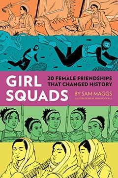 portada Girl Squads: 20 Female Friendships That Changed History (en Inglés)