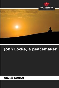 portada John Locke, a peacemaker (en Inglés)