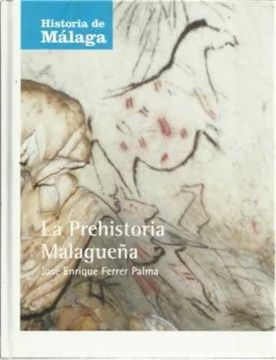 portada La Prehistoria Malagueña