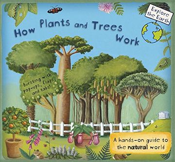 portada How Plants and Trees Work: A Hands-On Guide to the Natural World (Explore the Earth) (en Inglés)