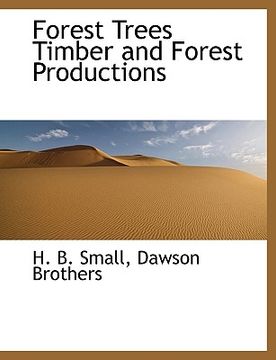 portada forest trees timber and forest productions (en Inglés)