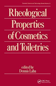 portada Rheological Properties of Cosmetics and Toiletries (Cosmetic Science and Technology Series, Volume 13) (in English)