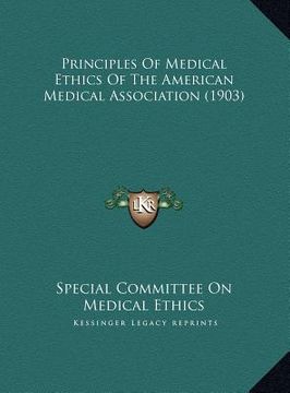 portada principles of medical ethics of the american medical association (1903) (in English)