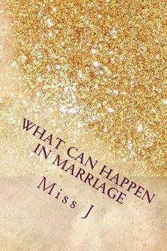 portada What Can Happen in Marriage (en Inglés)