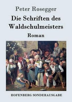 portada Die Schriften Des Waldschulmeisters (German Edition) (en Alemán)