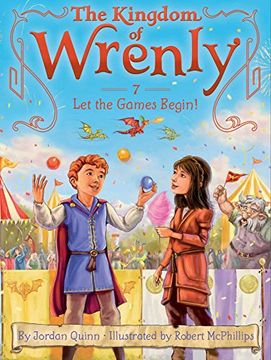 portada Let the Games Begin! (The Kingdom of Wrenly) (en Inglés)