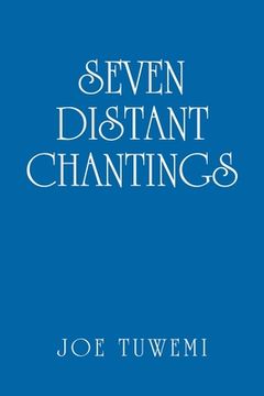 portada Seven Distant Chantings (en Inglés)