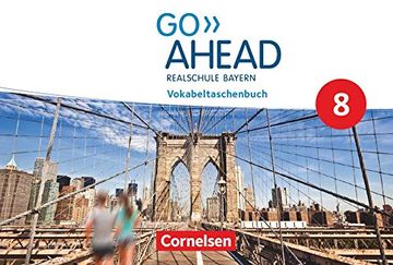 portada Goahead 8 - Realschule Bayern 2017 - Vokabeltaschenbuch