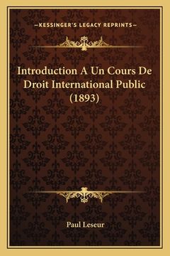 portada Introduction A Un Cours De Droit International Public (1893) (in French)